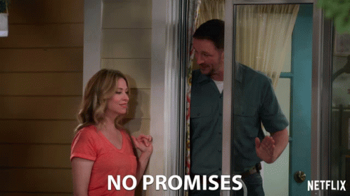 No Promises I Cant Promise You GIF - No Promises I Cant Promise You I Cant Gurantee It GIFs