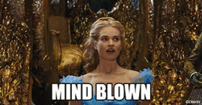 Mind Blown GIF - Mindblown Cinderella GIFs