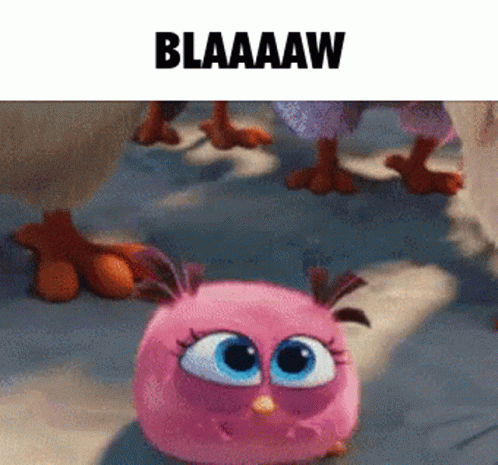 Blaaaaw Jackie GIF - Blaaaaw Jackie Angry Birds GIFs