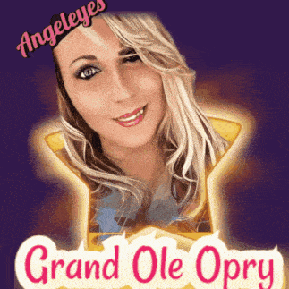 a poster for angeleyes grand ole opry features a woman