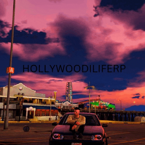 a man sits in a car in a parking lot with a sign that says hollywoodliferp