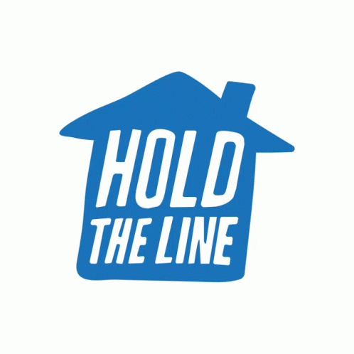 Hold The Line Buy Us Time GIF - Hold The Line Buy Us Time Stay Home GIFs