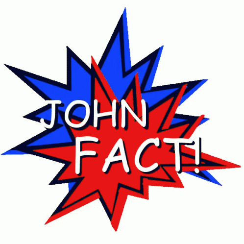 John Fact John Facts GIF - John Fact John Facts GIFs