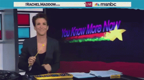 Rachel Maddow GIF - You Know More GIFs