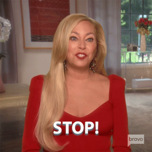 Stop Real Housewives Of Beverly Hills GIF - Stop Real Housewives Of Beverly Hills Knock It Off GIFs