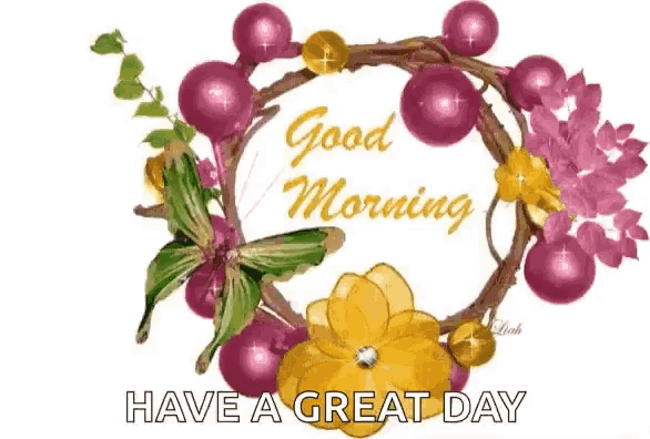 a good morning message with a wreath of flowers and berries .