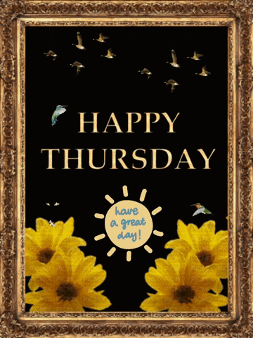 a framed picture that says happy thursday with yellow flowers
