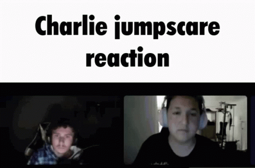 Jumpscare Charlie J GIF - Jumpscare Charlie J The J GIFs