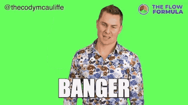 a man in a floral shirt is making a funny face while saying banger .
