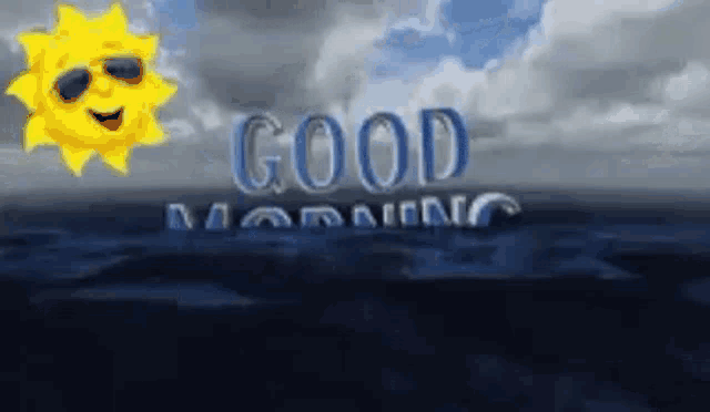 a cartoon sun wearing sunglasses says good morning over a body of water