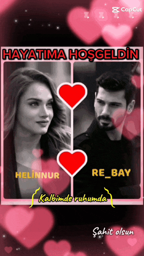 a picture of a man and a woman with the words hayatima hosgeldin on top