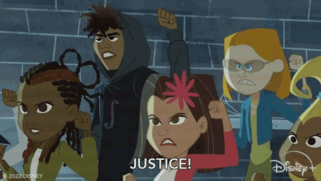 a group of cartoon characters are holding up their fist and one of them says justice