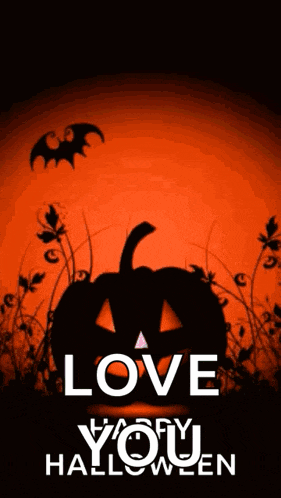 a halloween poster with a pumpkin and bats and the words " love you halloween "