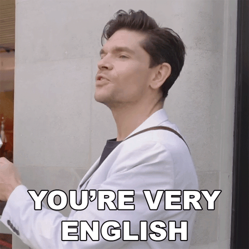 You'Re Very English Robin James GIF - You'Re Very English Robin James You Are An English Person GIFs