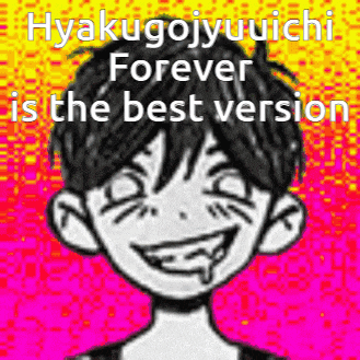 a black and white drawing of a boy with a smile on his face and the words `` hyakugojyuichi forever is the best version ''