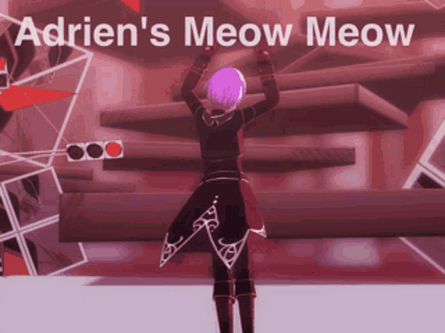adrien 's meow meow is written on a poster