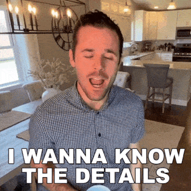 I Wanna Know The Details Daniel Labelle GIF - I Wanna Know The Details Daniel Labelle I Would Like To Know More About It GIFs
