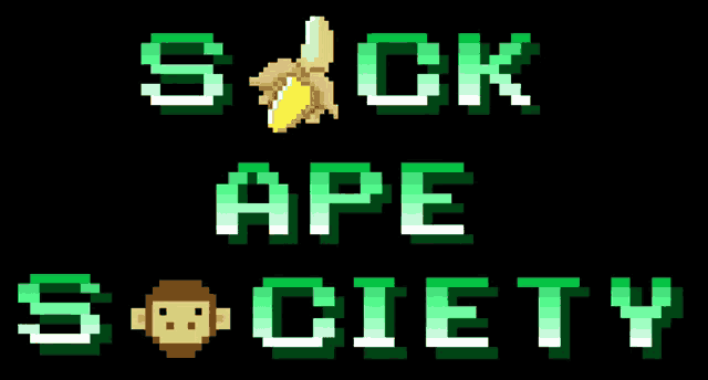 a pixelated image of a banana and the words sick ape society