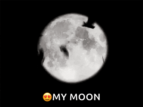 a full moon with a face on it and the words my moon