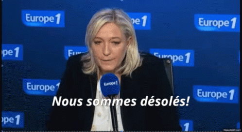Nous Sommes Désolés ! GIF - Marine Le Pen GIFs