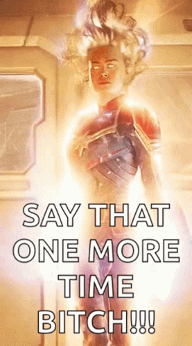 Captain Marvel Carol Danvers GIF - Captain Marvel Carol Danvers Say That One More Time GIFs