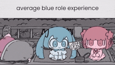a cartoon of two girls sitting next to each other with the words `` average blue role experience '' written above them .