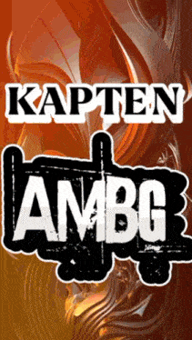 a poster that says ' kapten ambg ' at the top