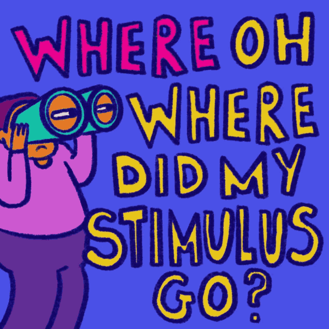 Where Oh Where Where Did My Stimulus Go GIF - Where Oh Where Where Did My Stimulus Go Stimulus GIFs