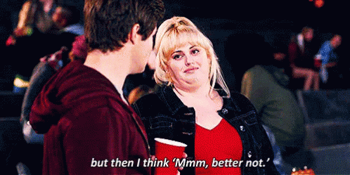But Then I Think...Mmm Better Not GIF - Better Not Pitchperfect GIFs