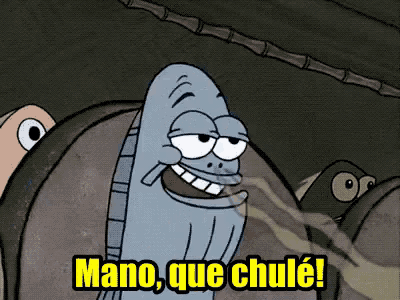 a cartoon fish says mano que chule