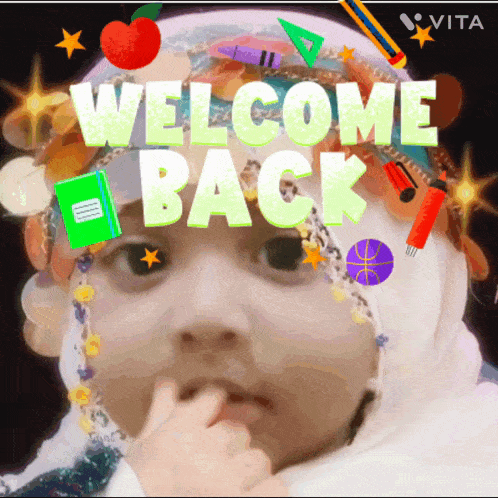a picture of a baby with the words welcome back written on it