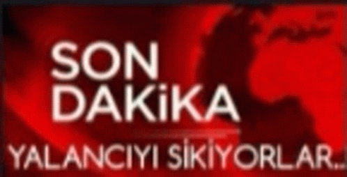 Son Dakika GIF - Son Dakika GIFs