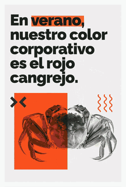 a poster that says en verano ando nuestro color corporativo es elrojo cangrejo