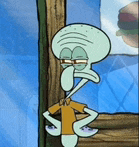 squidward from spongebob squarepants is standing next to a window .