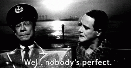 Some Like It Hot Well Nobodys Perfect GIF - Some Like It Hot Well Nobodys Perfect GIFs