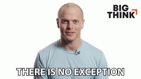 There Is No Exception Tim Ferriss GIF - There Is No Exception Tim Ferriss Big Think GIFs