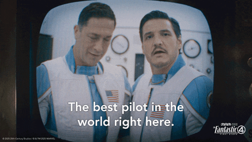 two men are standing next to each other with the words " the best pilot in the world right here "