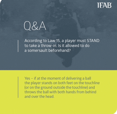 q & a according to law 15 a player must stand to take a throw - in