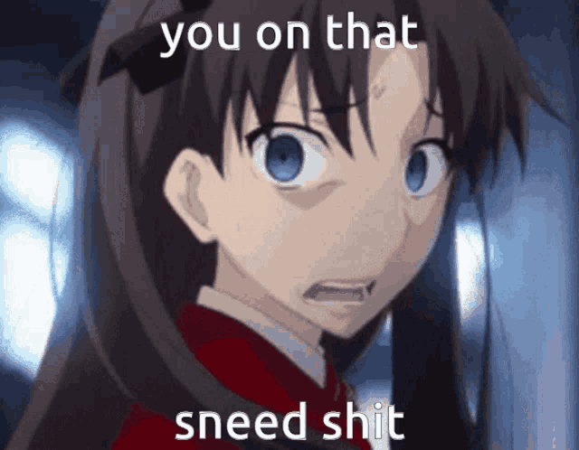 Sneedmode Tohsaka GIF