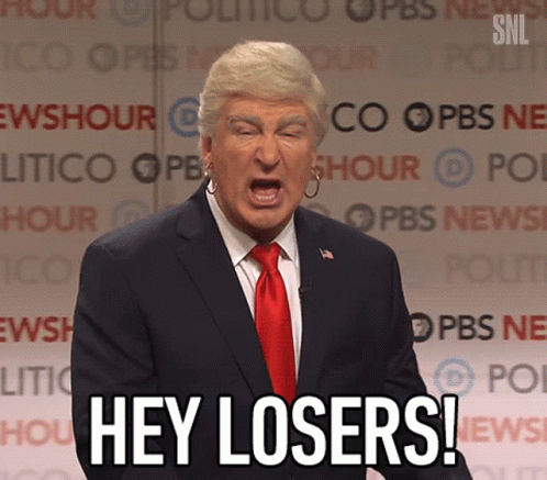 Hey Losers Failures GIF - Hey Losers Losers Failures GIFs