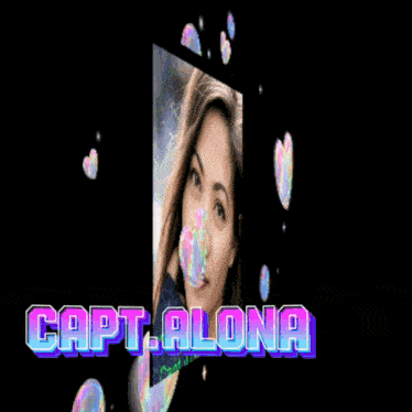 a picture of a woman surrounded by bubbles and the words capt.alona