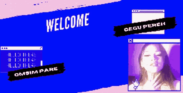 a blue background with the words welcome and gegu pereh