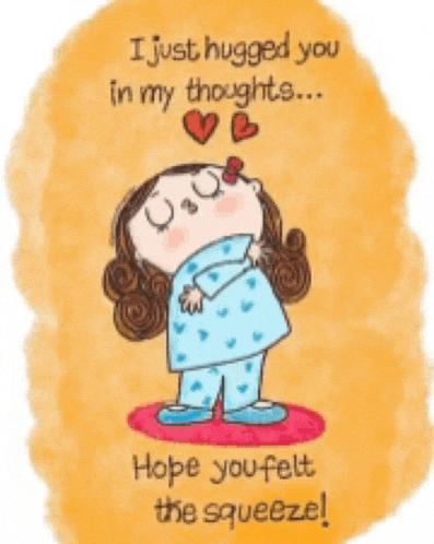 a cartoon of a girl hugging herself with the words i just hugged you in my thoughts