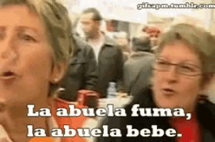 a woman says la abuela fuma and la abuela bebe