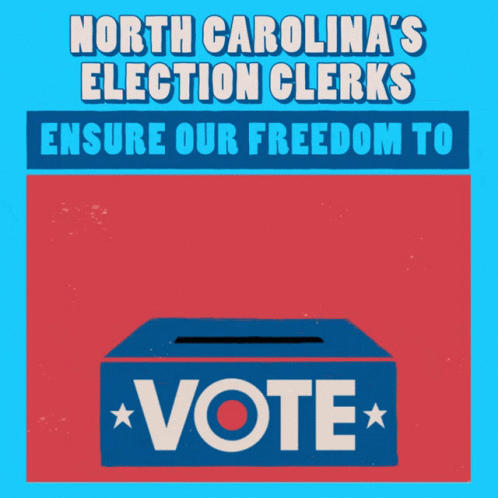 North Carolinas Election Clerks Ensure Our Freedom To Vote Thank You Election Clerks GIF