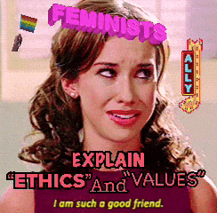 a woman with the words feminists explain ethics and values over her head