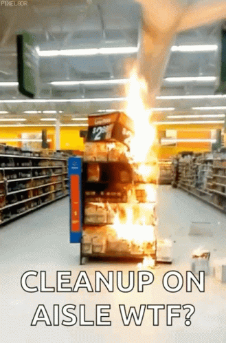 Fire Walmart GIF - Fire Walmart Cleanup GIFs