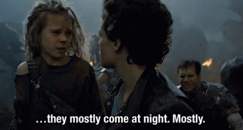 Mostly They Mostly Come At Night GIF - Mostly They Mostly Come At Night Aliens GIFs
