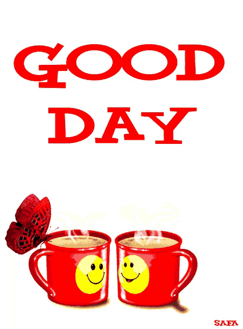 two red cups of coffee with smiley faces and the words good day