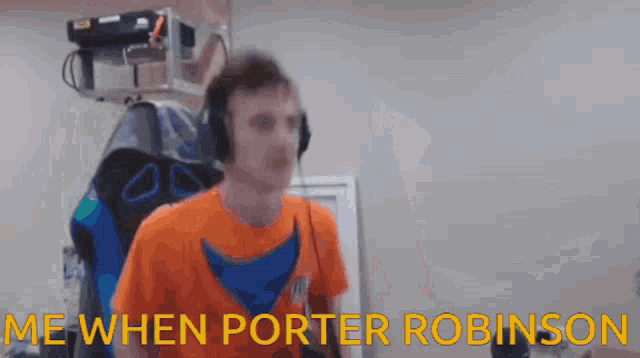 Porter Robinson Me When Porter GIF - Porter Robinson Me When Porter GIFs